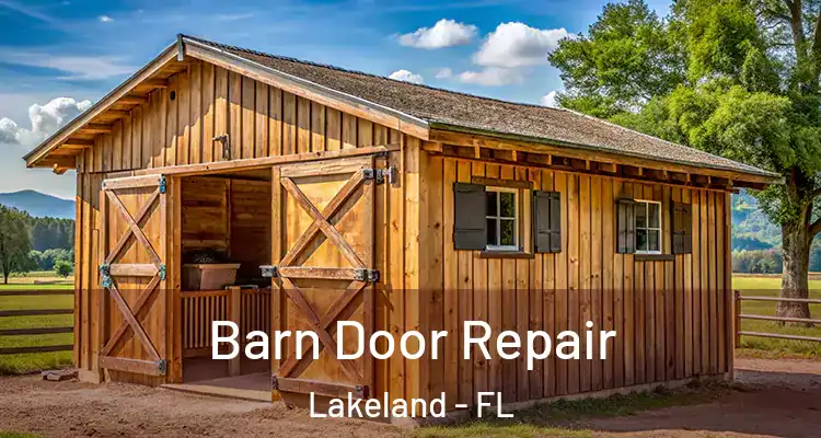 Barn Door Repair Lakeland - FL