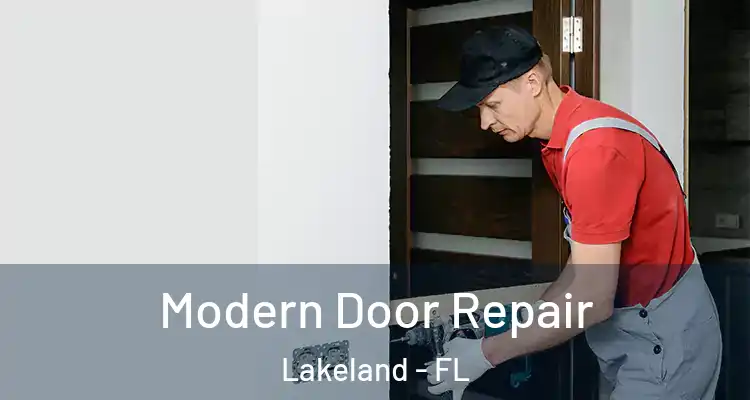 Modern Door Repair Lakeland - FL