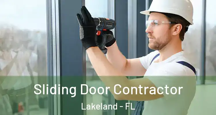Sliding Door Contractor Lakeland - FL
