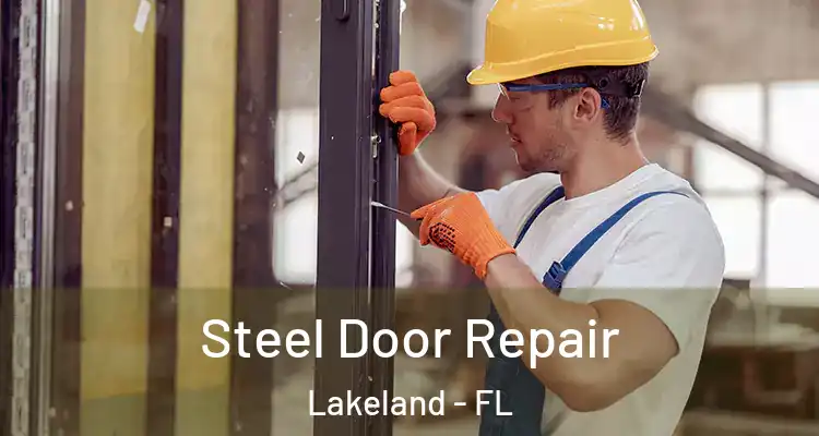Steel Door Repair Lakeland - FL